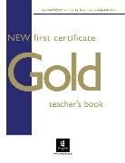 Richard Acklam, Sally Burgess, Jacky Newbrook, Judith Wilson, Rawdon Wyatt - New First Certificate Gold: New First Cetificate Gold Teacher Book