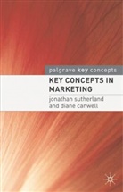 Diane Canwell, Jon Sutherland, Jonathan Sutherland - Key Concepts in Marketing