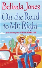 Belinda Jones, Jones Belinda - On the Road to Mr. Right