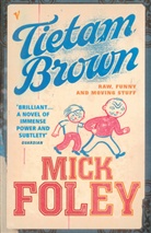 Mick Foley - Tietam Brown