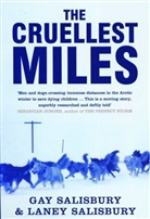 Gay Salisbury, Laney Salisbury, Salisbury Gay, Salisbury Laney - The Cruellest Miles
