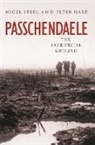P Hart, Peter Hart, N Steel, Nigel Steel, Steel Nigel - Passchendaele: The Sacrificial Ground