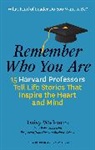 Nicholas G. Carr, Daisy Wademan, Daisy Wademan, Wademan Daisy - Remember Who You Are