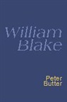 William Blake, Peter Butter - Poems