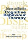 Clark, David M. Clark, Christopher G. Faiburn, David M. Clark, David M. (Professor of Psychology Clark, Christopher G. Fairburn... - The Science and Practice of Cognitive Behaviour Therapy