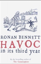 Ronan Bennett - Havoc, In Its Third Year