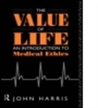 John Harris - The Value of Life