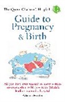 A. Hunter, Adriana Hunter, Queen Charlotte's Hospital - Queen Charlotte's Hospital Guide to Pregnancy