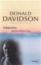 Donald Davidson - Subjective, Intersubjective, Objective