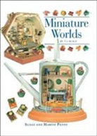 Susan &amp; Martin, Martin Penny, Susan Penny - Miniature Worlds in 1 1th Scale