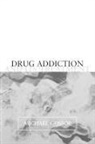 Michael Gossop, Gossop Michael - Drug Addiction and its Treatment