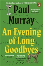 Paul Murray - An Evening of Long Goodbyes