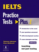 Vanessa Jakeman, Clare McDowall, Clare McDowell - IELTS Practice Tests Plus: IELTS Practice Tests Plus with Key