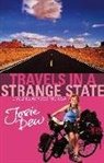 Josie Dew, Dew Josie - Travels In A Strange State