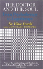 Viktor Frankl, Viktor E. Frankl - The Doctor and the Soul