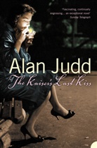Alan Judd, Judd Alan - The Kaiser's last Kiss