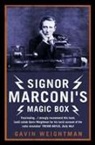 Gavin Weightman, Weightman Gavin - Signor Marconi's Magic Box