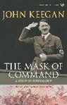 John Keegan, Keegan John - The Mask of Command