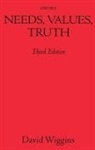 David Wiggins - Needs, Values, Truth