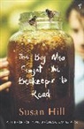 Susan Hill - The Boy Who Taught the Beekeeper to Read