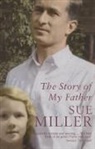 Sue Miller - The Story of My Father