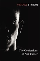 William Styron - Confessions of Nat Turner