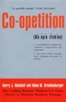 Adam M Brandenburger, Barry J Nalebuff, A Brandenburger, Adam Brandenburger, Adam M Brandenburger, Adam M. Brandenburger... - Co-opetition