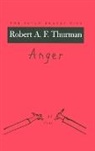 Robert Thurman, Robert A Thurman, Robert A. F. Thurman, Robert A. F. (Jey Tsong Khapa Professor of Indo-Tibetan Studies Thurman, Thurman Robert A. F. - Anger