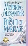 Victoria Alexander, Alexander Victoria - The Pursuit of Marriage