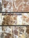 Bruno Foucart, MARTIN VIVIER PIERRE, Pierre-Emmanuel Martin-Vivier, Pierre-Emmanuel (1975-....) Martin-Vivier, MARTIN-VIVIER PIERRE, Pierre-Emmanuel Martin-Vivier - Jean-Michel Frank, l'étrange luxe du rien