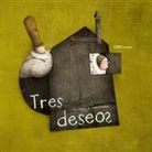 Eva Pacheco Mejuto, Eva María Mejuto Rial, Gabriel Pacheco - Los Tres Deseos (Espagnol)