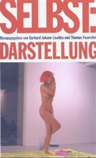 Th Feuerstein, Thomas Feuerstein, G Lischka, Gerhard Johann Lischka, Gerhard Johann /. Feuerstei Lischka, Thomas Feuerstein... - Selbst darstellung