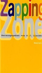 G. J. Lischka, Lischka G.J., G J Lischka, Georg J. Lischka - In der zapping zone