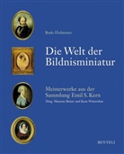 Bodo Hofstetter, Peter Wegmann - Welt der bildnisminiatur