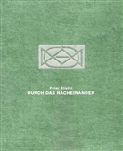 Stiefel, Peter Stiefel, Beat (Pino) Bühler, Peter Stiefel - Durch das nacheinander