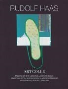 Peter Baum, Françoise Gentinetta, P. Hugli, Pi Hugli, Pierre Hugli, F. Jaunin... - Rudolf Haas: Art-Colle