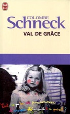 Colombe Schneck - Val de Grâce