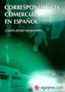 Josefa Gomez de Enterria - Correspondancia comercial espanol