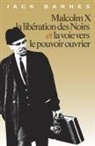 Jack Barnes - Malcolm X la libération des Noirs et la voie vers le pouvoir ouvrier