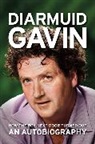 Gavin Diarmuid, Diarmuid Gavin - Diarmuid Gavin How the Boy Next Door Turned Out