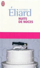 Astrid Eliard, Astrid Éliard - Nuits de noces
