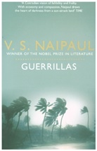 V S Naipaul, V. S. Naipaul, V.S. Naipaul, Vidiadhar S. Naipaul, V. S. Naipaul - Guerrillas
