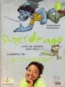 Charlie Burnham, Carolina Caparros - Superdrago 3 cuaderno de actividades