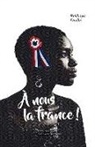 Rokhaya Diallo - A nous la France !