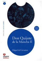 Miguel de Cervantes, Miguel de Cervantes Saavedra - Don Quijote de la Mancha II