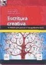 Christine Frank, Pablo Martinez Gila, Pablo Martínez Gila, Mario Rinvolucri - Escritura creativa - Actividades para producir textos