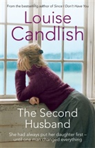 Louise Candlish - The Second Husband