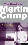 Aleks Sierz, Patrick Lonergan, Kevin J. Wetmore Jr - Theatre of Martin Crimp
