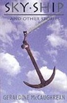 Geraldine McCaughrean - Year 6: Sky Ship and Other Stories