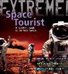 Stuart Atkinson - Extreme Science: Space Tourist